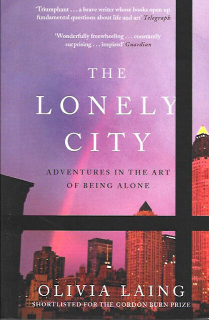 The Lonely City-Olivia Laing