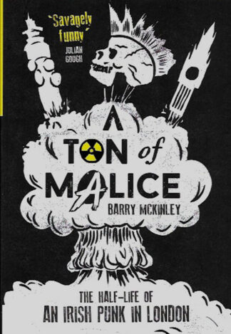 A Ton Of Malice-Barry McKinley