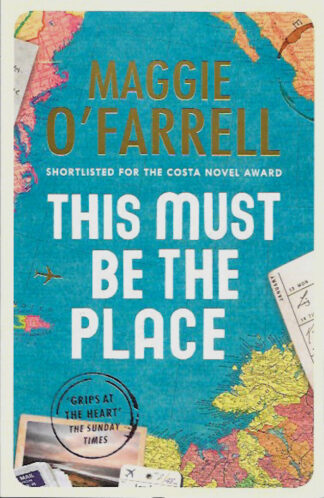 This Must Be The Place-Maggie O'Farrell