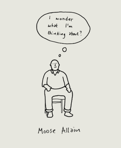 I Wonder What I'm Thinking About?-Moose Allain