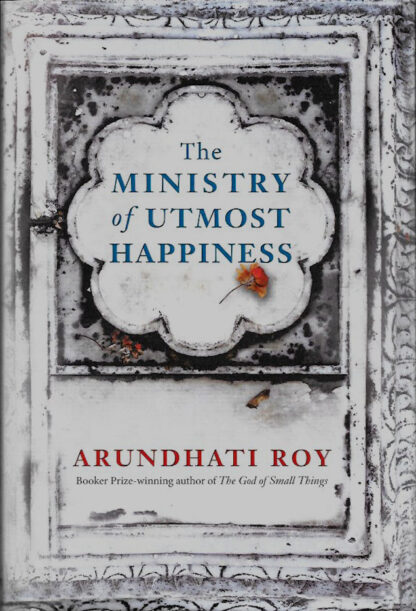 The Ministry of Utmost Happiness-Arundhati Roy