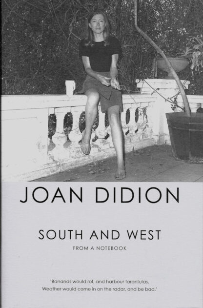 South and West_joan Didion