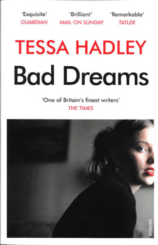 Bad Dreams-Tessa Hadley