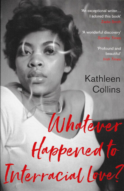 Whatever Happened to Interrracial Love?- Kathleen Collins