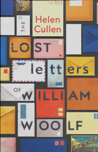 The Lost Letters of William Woolf-Helen Cullen