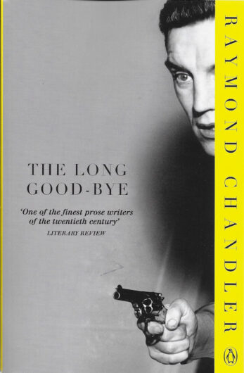 The Long Good-bye-Raymond Chandler