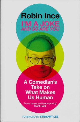 I'm a Joke and So Are You-Robin Ince