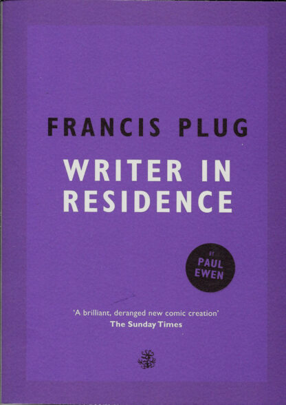 Francis Plug Writer in Residence-Paul Ewen