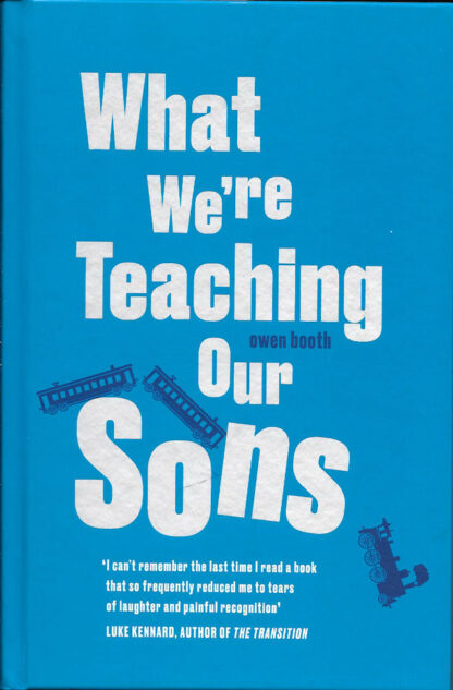 What We're teaching our sons-Owen Booth