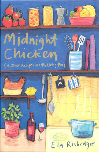 Midnight Chicken-Ella Risbridger
