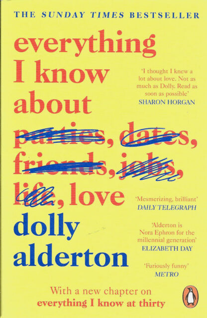 Everything I know About Love-Dolly Alderton