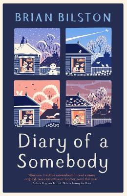 Diary of a Somebody-Brian Bilston