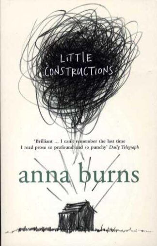 Little Constructions-Anna Burns