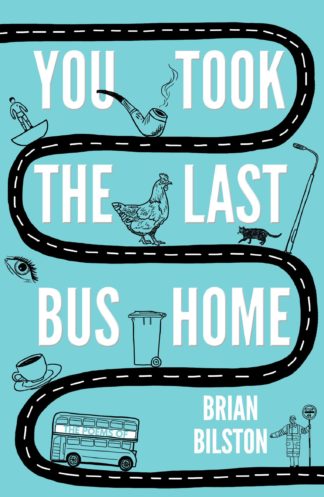 You Took The Last Bus Home-Brian Bilson