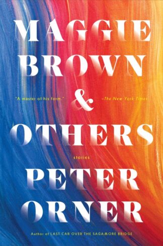 Maggie Brown & Others-Peter Orner