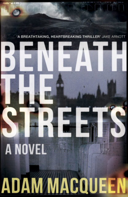 Beneath The Streets-Adam McQueen