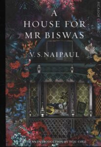A House For Mr Biswas-V S Naipaul