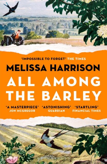 All Among The Barley-Melissa Harrison