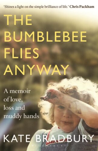 The Bumblebee Flies Away-Kate Bradbury