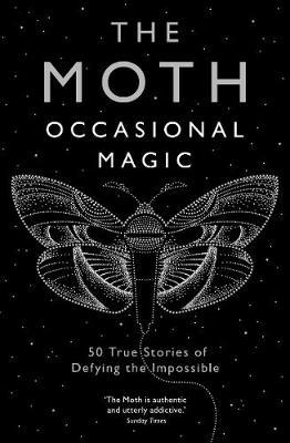 The Moth Occasional Magic