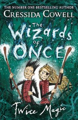 Wizards of Once Twice Magic-Cressida Cowell