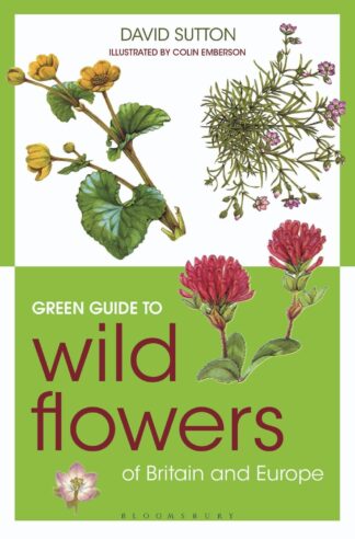 Green Guide To Wild Flowers of Britain and Europe-David Sutton