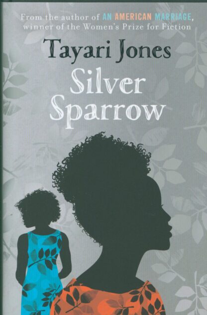 Silver Sparrow-Tayari Jones