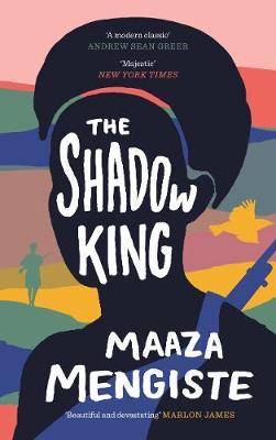 The Shadow King-Maaza Mengiste