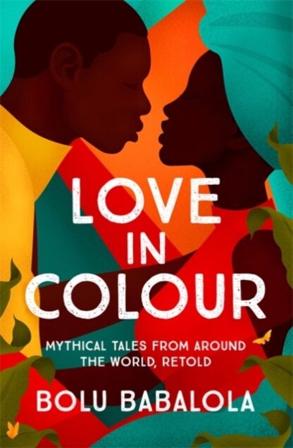Love in Colour-Bolu Babalola