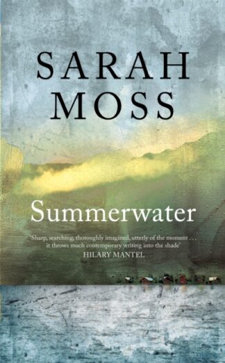 Summerwater-Sarah Moss