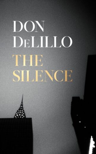 The Silence-Don Delillo