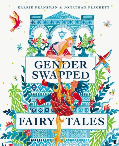 Gender Swapped Fairy Tales-Karrie Fransman, Jonathan Placket