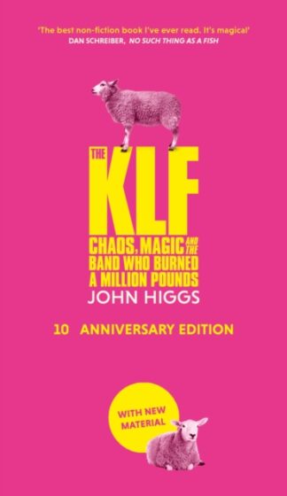 The KLF - John Higgs