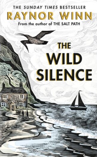 The Wild Silence-Raynor Wynn