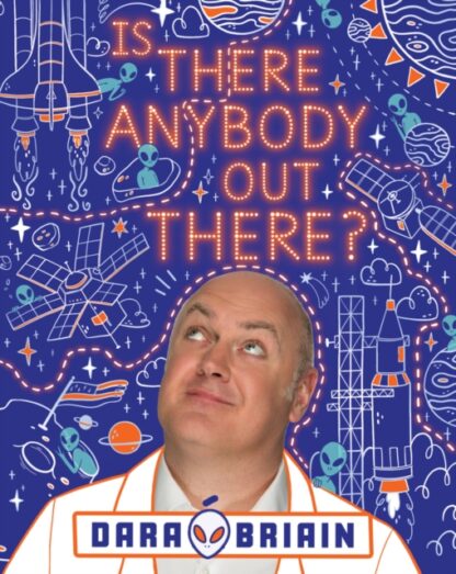 Is There Anybody Out There-Dara O Briain
