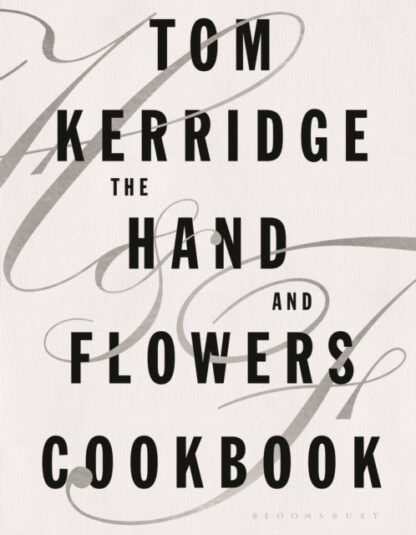 The Hand and Flowers Cookcook-Tom Kerridge