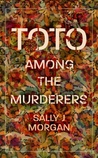 Toto Among The Murderers-Sally J Morgan