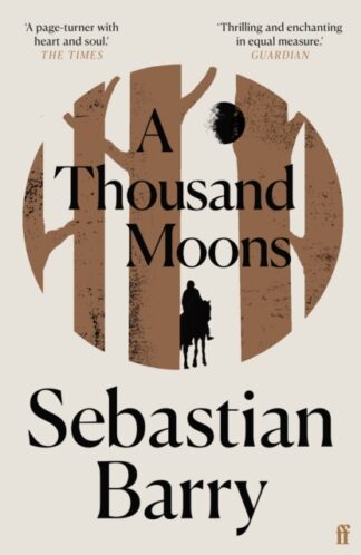 A Thousand Moons-Sebastian Barry