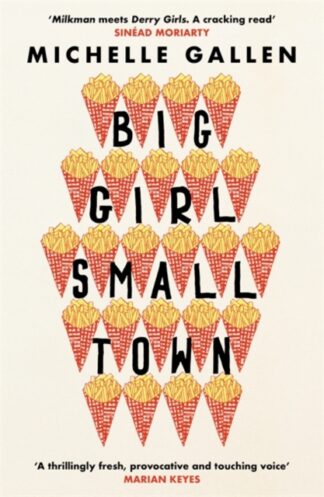 Big Girl Small Town-Michelle Gallen