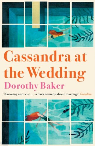 Cassandra At The Wedding-Dorothy Baker