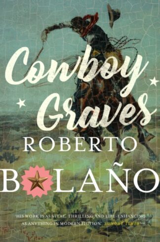 Cowboy Graves-Roberto Bolaño