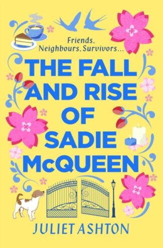 The Rise and fall of Sadie McQueen-Juliet Ashton