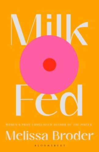 Milk Fed-Melissa Broder