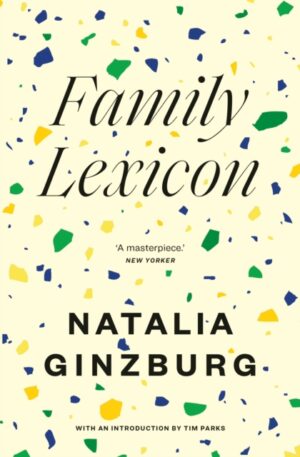 Family Lexicon – Natalia Ginzburg