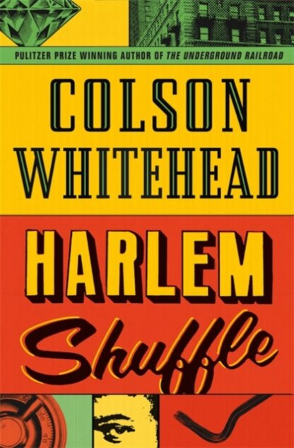 Harlem Shuffle-Colson Whitehead