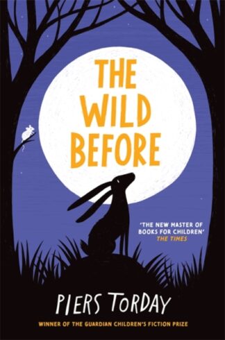 The Wild Before-Piers Torday