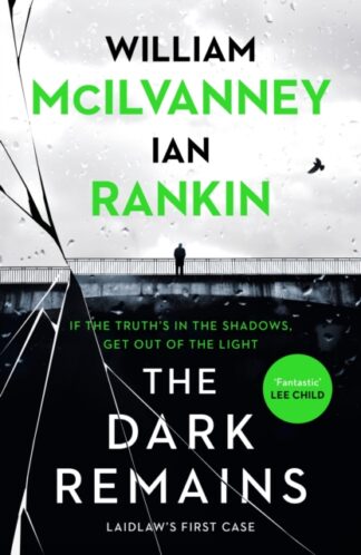 The Dark Remains-William Macilvanney Ian Rankin