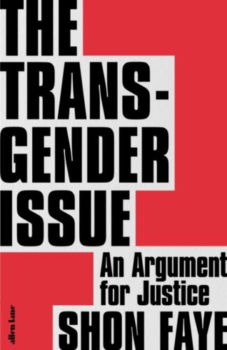 The Transgender Issue-Shon Faye