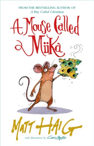 A Mouse Called Mika-Matt haig