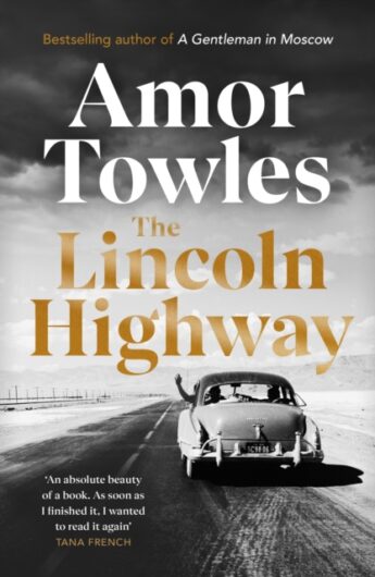 The Lincoln Highway-Amor Towles